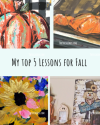 My Top 5 Painting Lessons for Fall